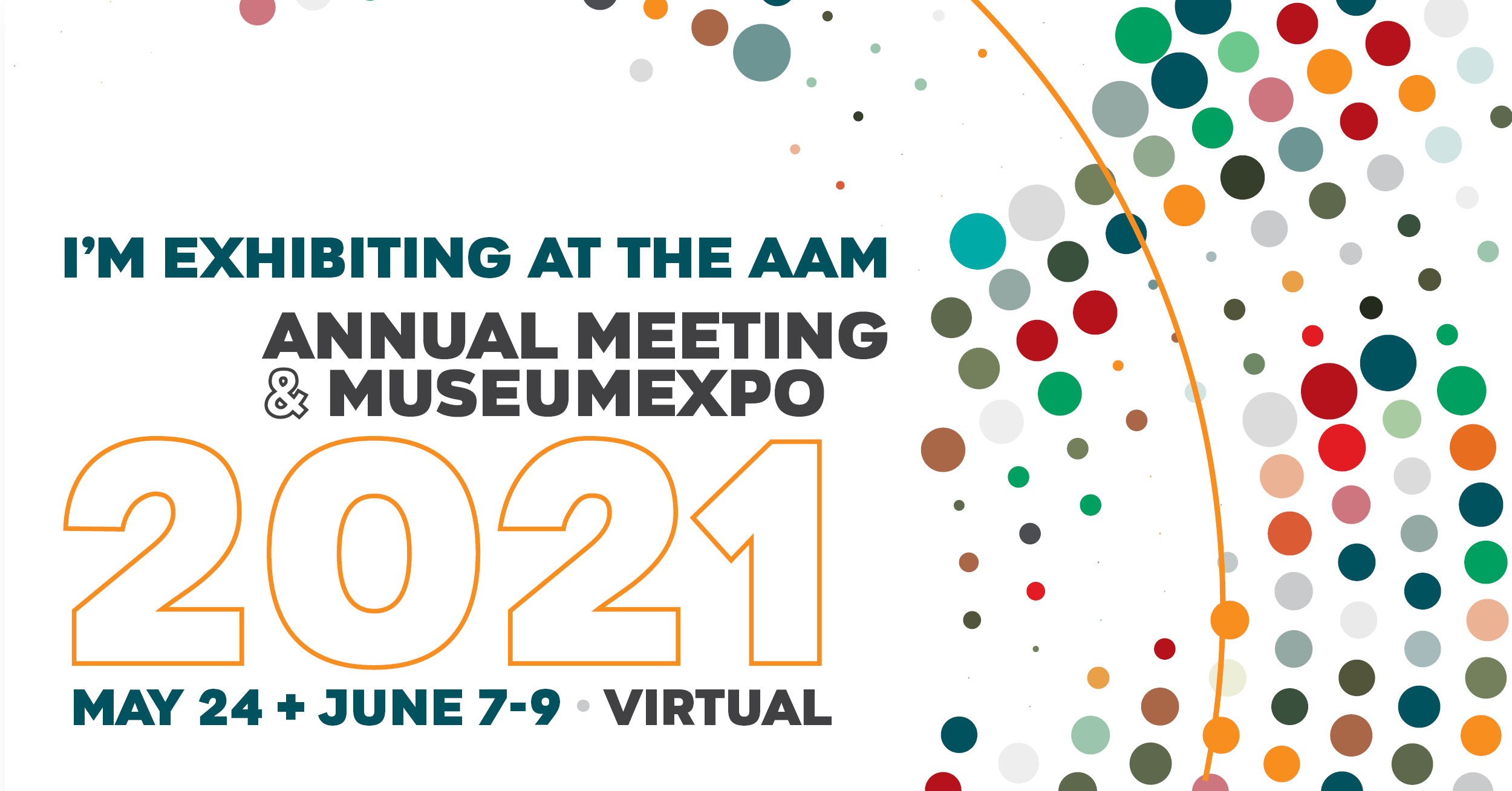 colorful graphic for exhibitors at the AAM Annual Meeting & Museum Expo 2021