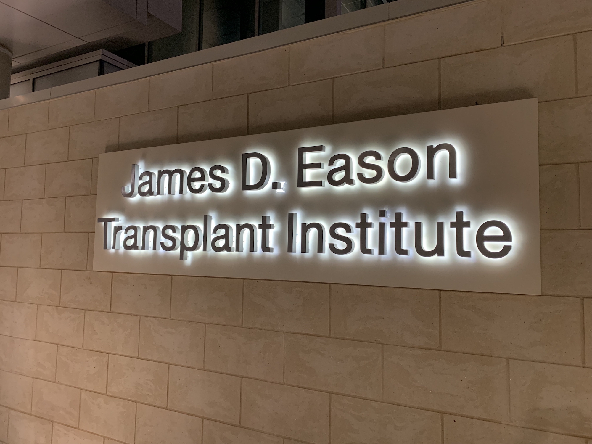James D. Eason Transplant Institute lit signage